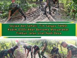 Sejiwa dan Sehati, Tim Satgas TMMD Kodim 0105/Abar Bersama Masyarakat Timbun Jalan Urat Nadi Desa