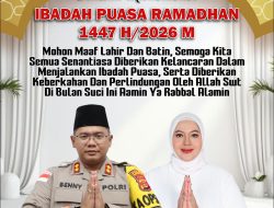Kapolres Nagan Raya Beserta Staf dan Bhayangkari Sampaikan Ucapan Selamat Menunaikan Ibadah Puasa Ramadhan 1447 H Penuh Doa dan Harapan 
