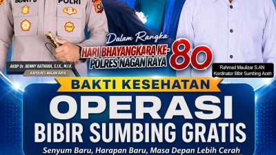 Menyambut Hari Bhayangkara Ke 80, Polres Nagan Raya Gelar Bakti Kesehatan OPERASI BIBIR SUMBING Gratis